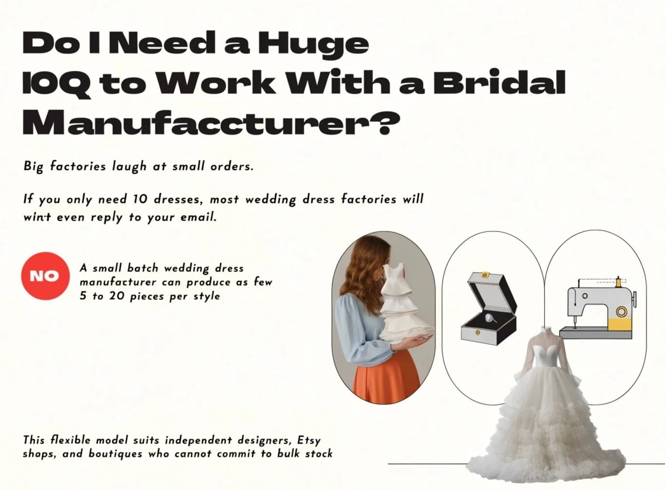 Small batch wedding dress manufacturer producing low MOQ bridal accessories